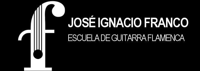 Escuela de Guitarra Flamenca José Ignacio Franco